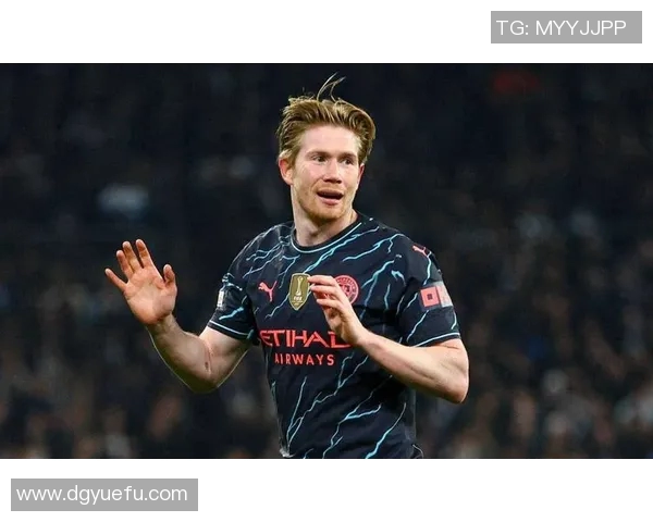 德布劳内复出状态火热三次助攻助力曼城轻松取胜